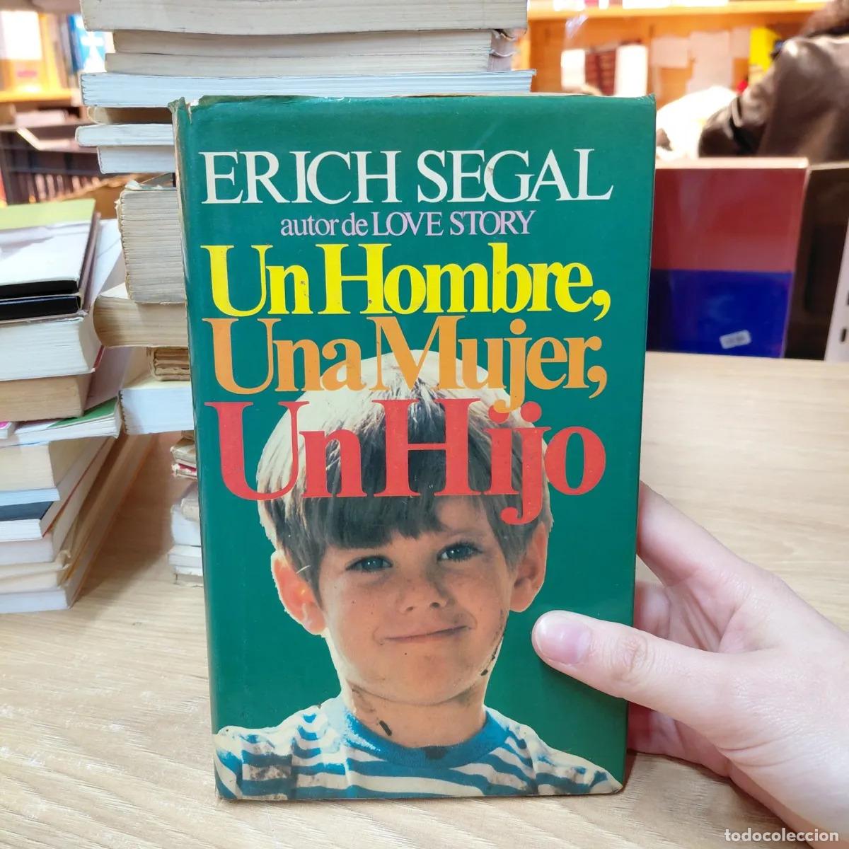 Libros: Un hombre, una mujer, un hijo - Erich Segal
