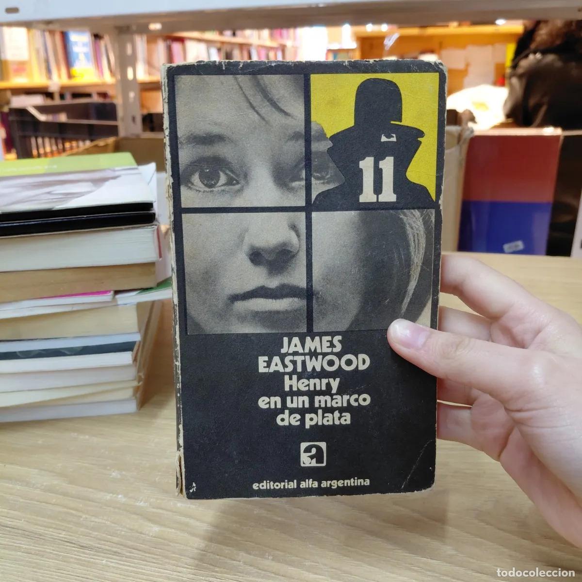 Livros em segunda m&atilde;o: Henry en un marco de plata (det.) - James Eastwood