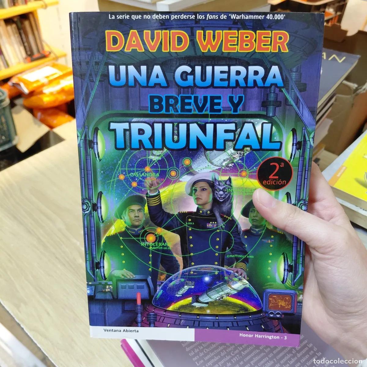 Libros: Una guerra breve y triunfal - David Weber - Foto 1