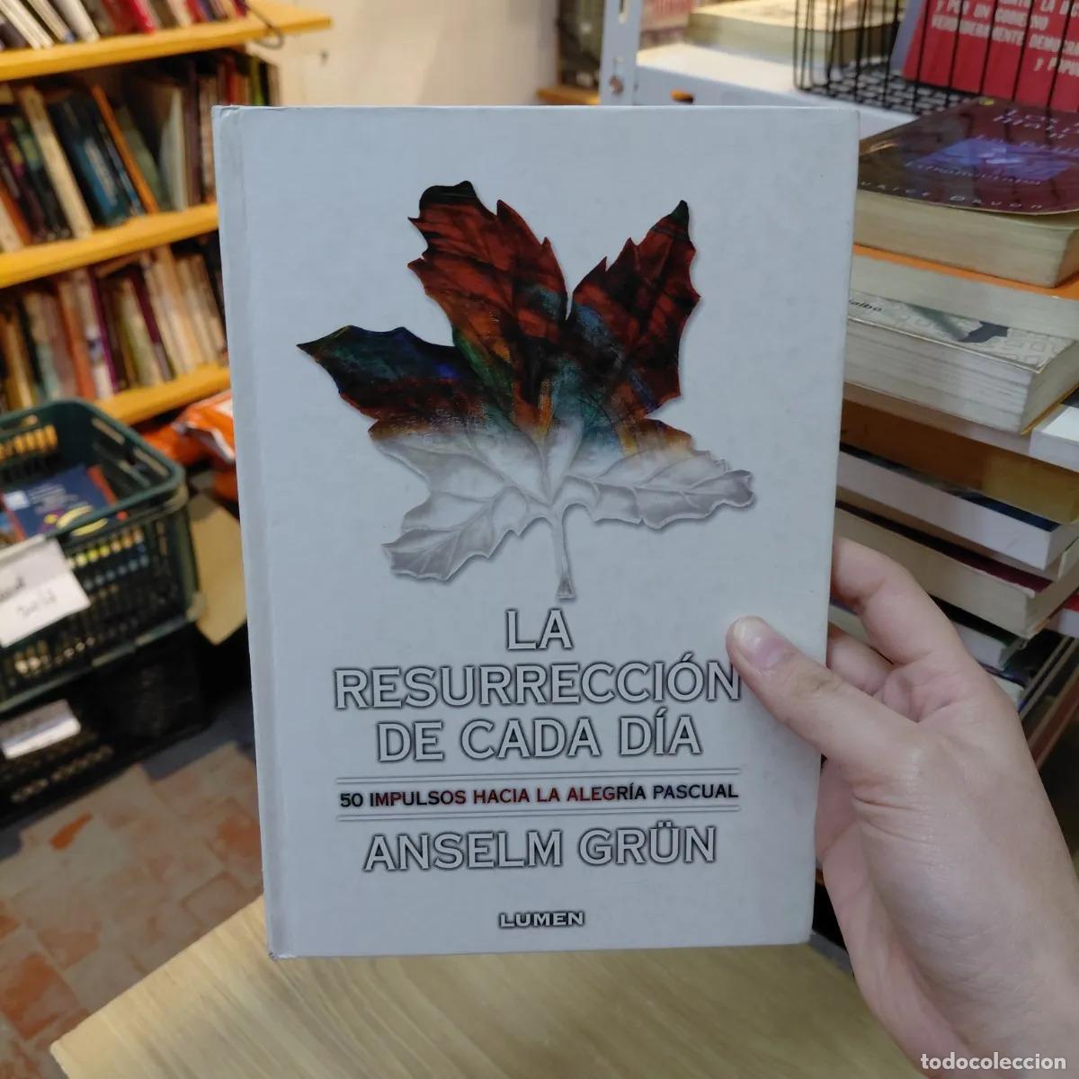 B&uuml;cher: La resurreccion de cada dia (det.) - Anselm Grun