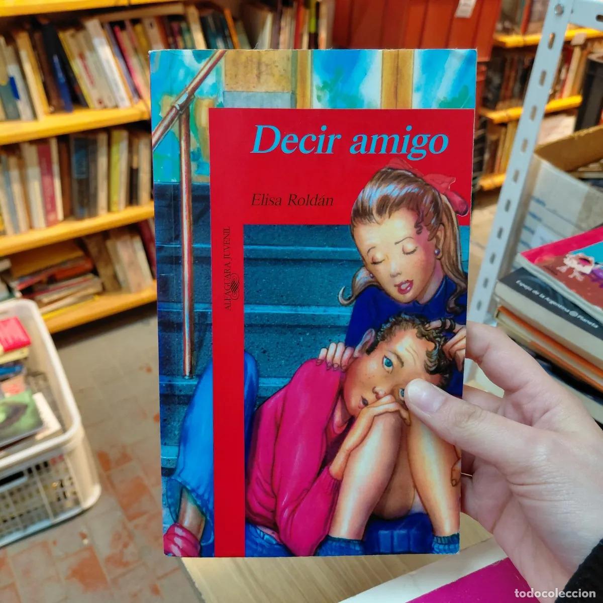 Libros: Decir amigo (det.) - Elisa Roldan - Foto 1