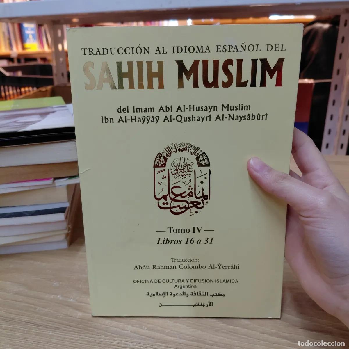 Libri di seconda mano: Traduccion al idioma espa&ntilde;ol del Sahih Muslim t. IV - VVAA