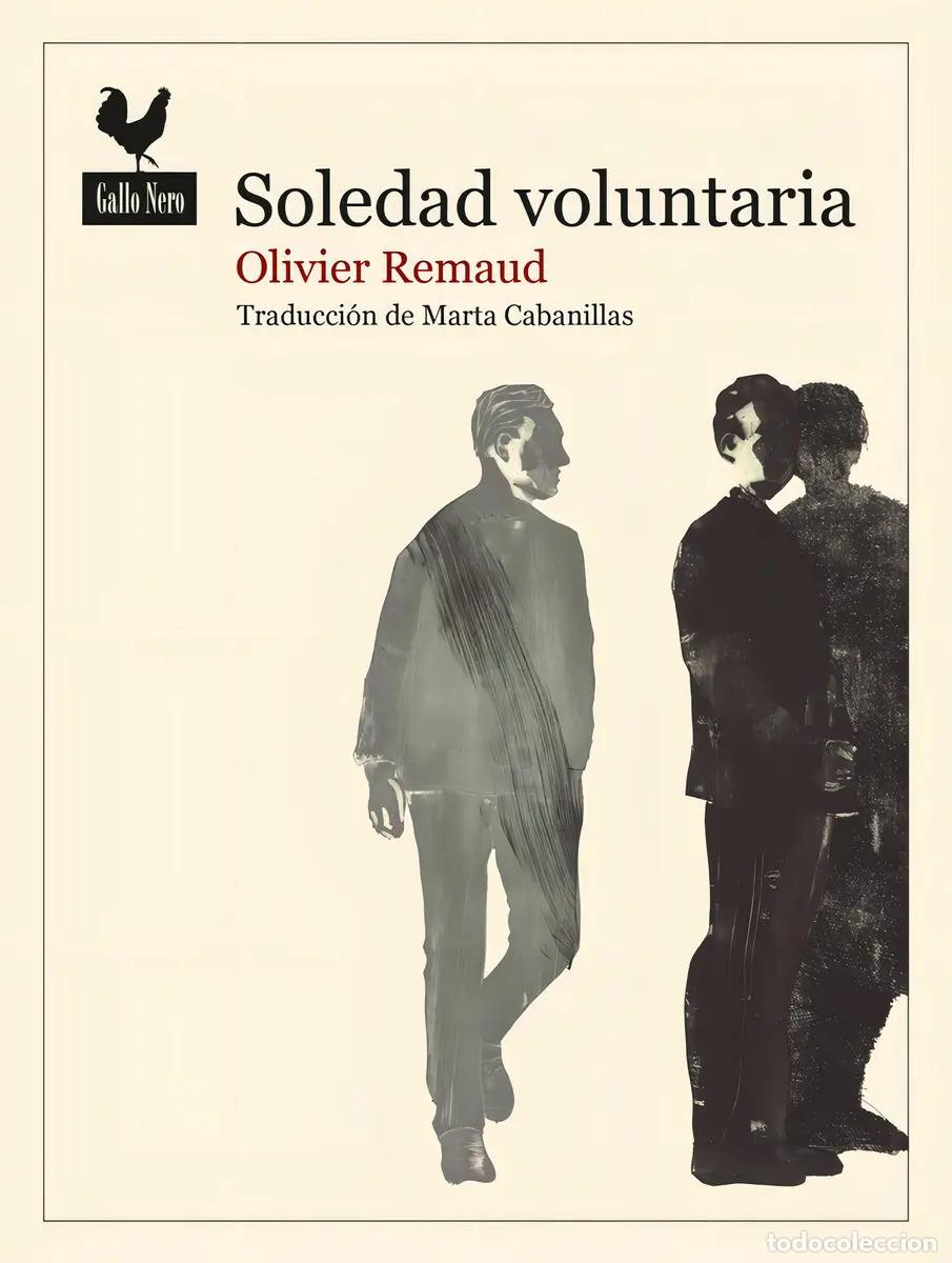 Libros: Soledad Voluntaria - Olivier Remaud - Olivier Remaud