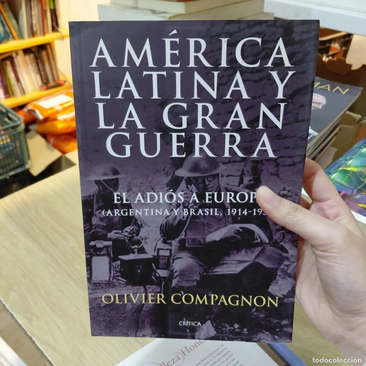 books: America Latina y la gran guerra - Olivier Compagnon