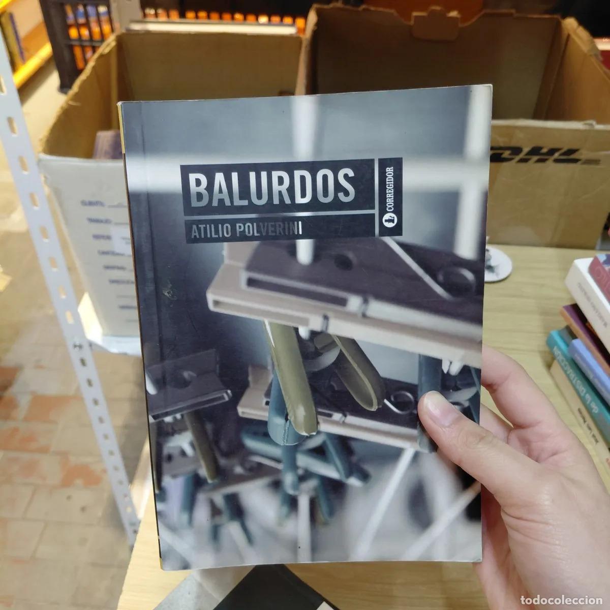 Libros: Balurdos - Atilio Polverini - Foto 1