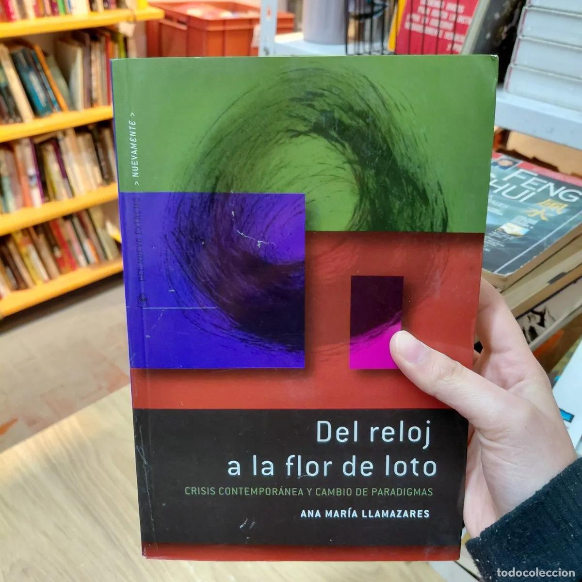 books: Del reloj a la flor de loto - Ana Maria Llamazares