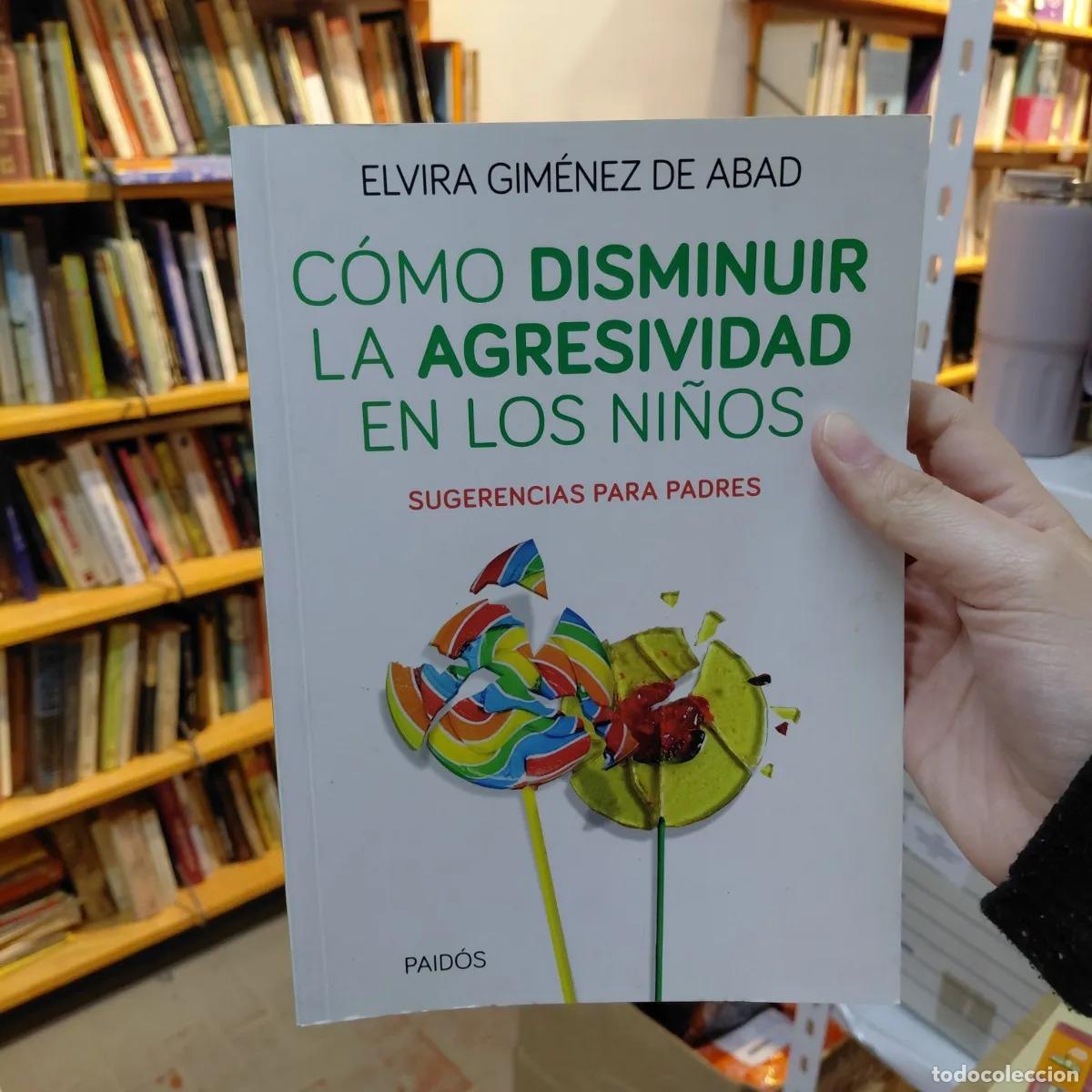 books: Como disminuir la agresividad en los ni&ntilde;os - Elvira Gimenez de Abad
