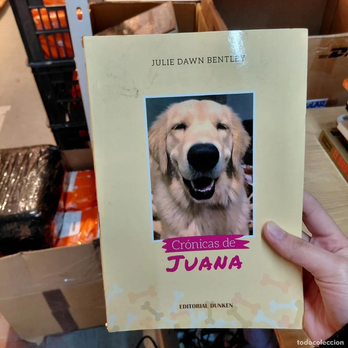 books: Cronicas de Juana - Julie Dawn Bentley