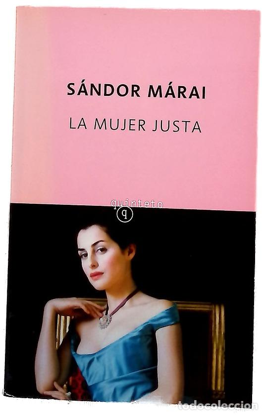 Libri di seconda mano: La mujer justa - M&aacute;rai, S&aacute;ndor