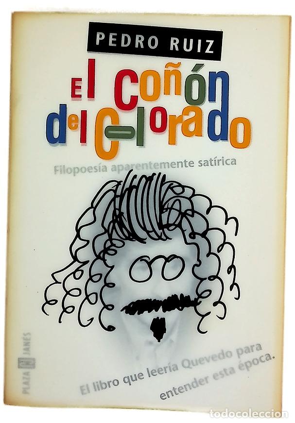 Libri di seconda mano: El co&ntilde;&oacute;n del Colorado filopoes&iacute;a aparentemente sat&iacute;rica