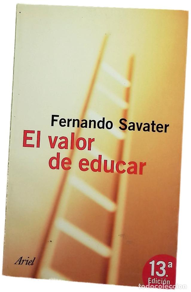 Libri di seconda mano: El valor de educar - Savater, Fernando