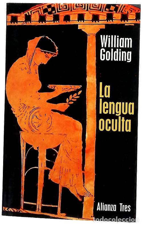 Libros: La lengua oculta - Golding, William
