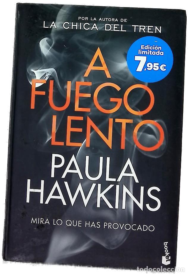 Libros: A fuego lento - Hawkins, Paula; Montoto, Aleix