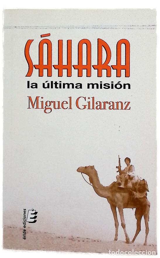 Livros em segunda m&atilde;o: S&aacute;hara, la &uacute;ltima misi&oacute;n una novela de pilotos, ONG's y tropas espa&ntilde;olas en el desierto