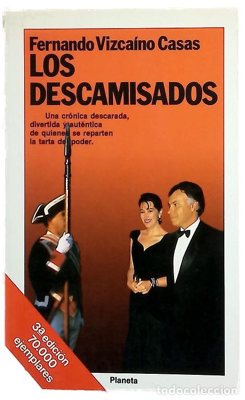 Livros em segunda m&atilde;o: Los descamisados - Vizca&iacute;no Casas, Fernando