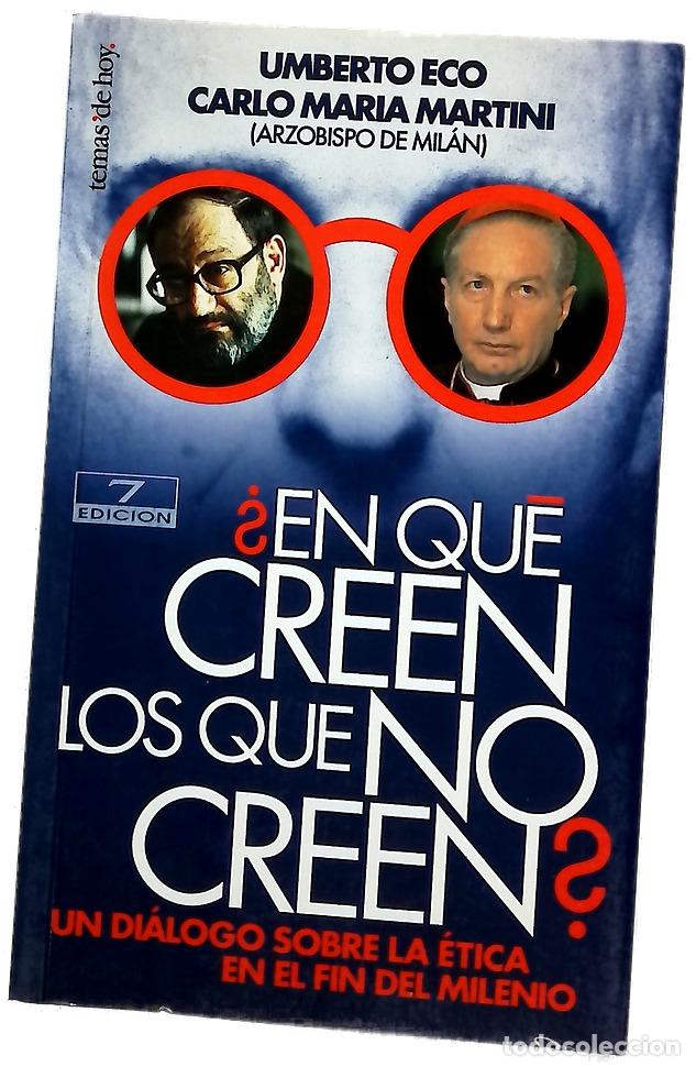 Libros: &iquest;En qu&eacute; creen los que no creen? un di&aacute;logo sobre la &eacute;tica en el fin del milenio