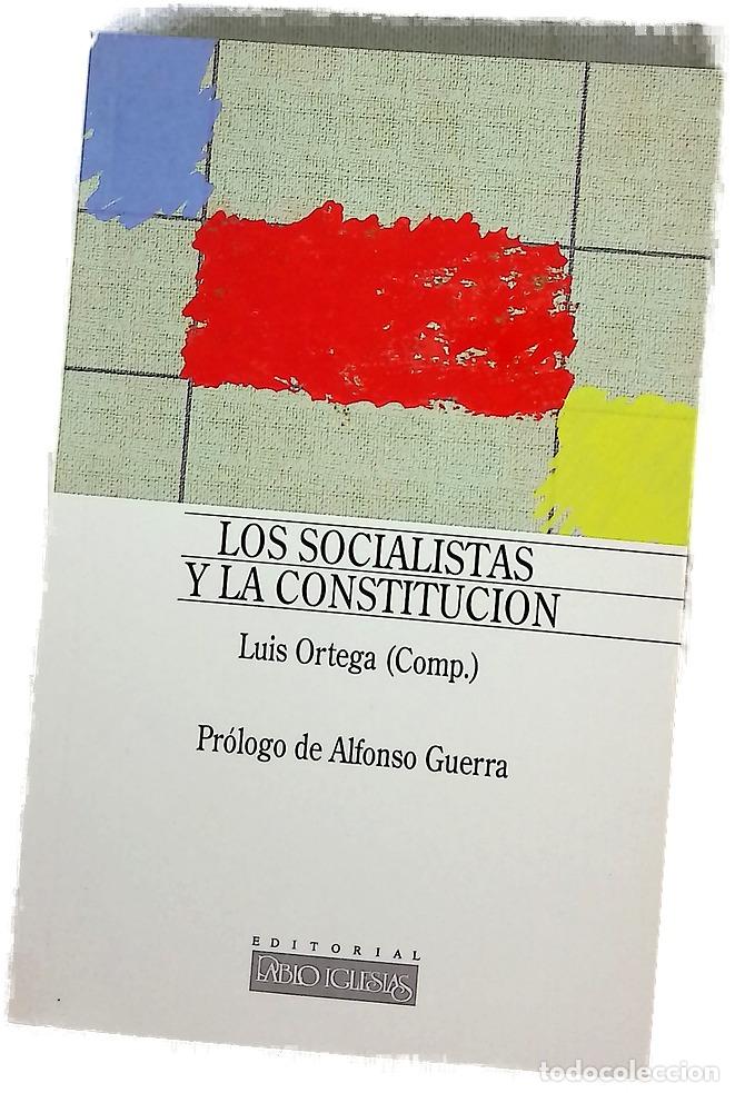 Libros: Los socialistas y la constituci&oacute;n