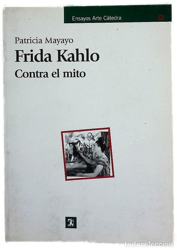 Libros: Frida Kahlo contra el mito