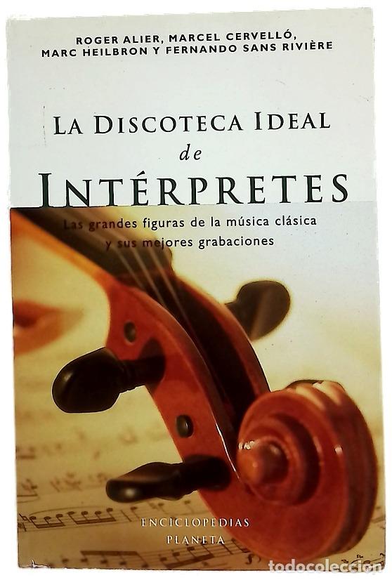 Libros: La discoteca ideal de int&eacute;rpretes