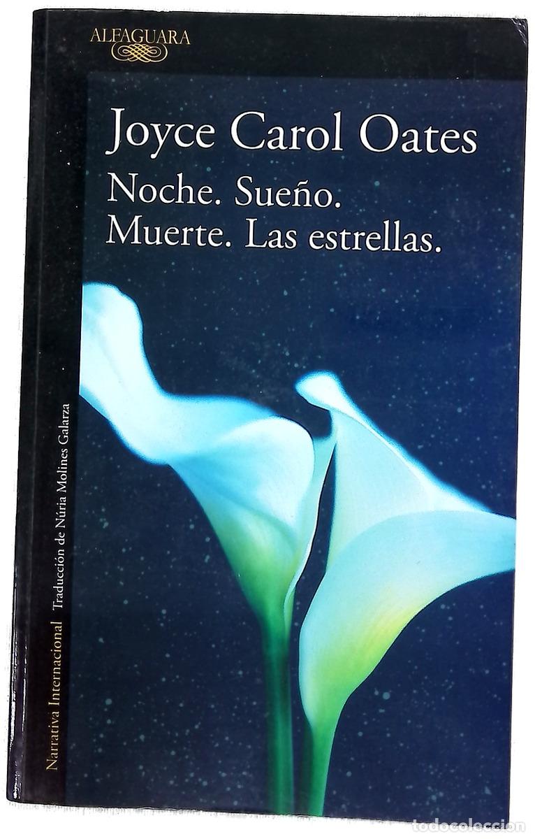 Libros: Noche, sue&ntilde;o, muerte, las estrellas