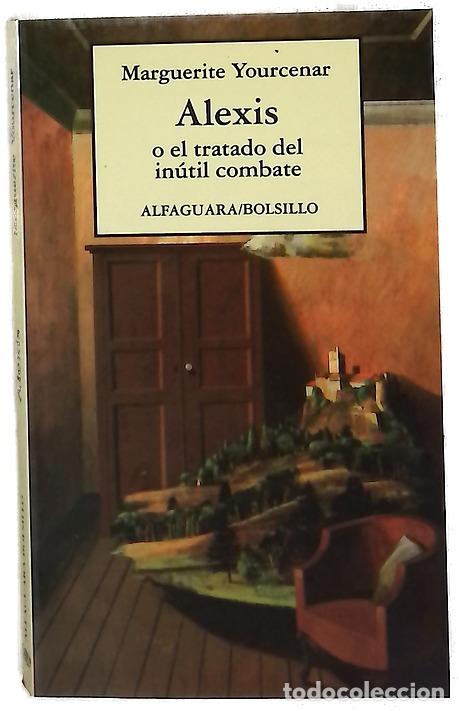 Libros: Alexis o El tratado del in&uacute;til combate