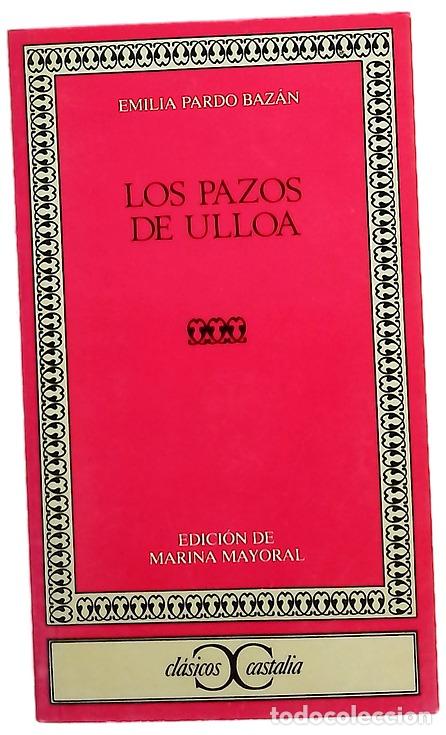 Libros: Los pazos de Ulloa - Pardo Baz&aacute;n, Emilia; Mayoral, Marina