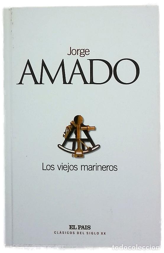 Libros: Los viejos marineros - Amado, Jorge