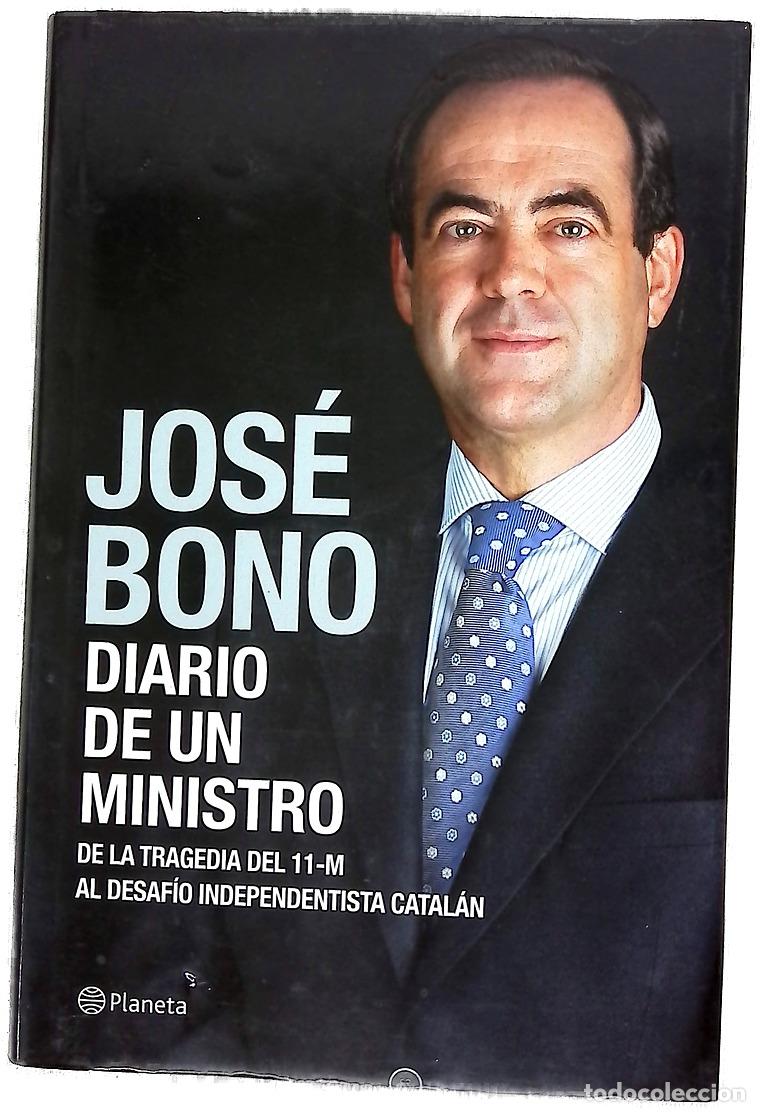 Libros: Diario de un ministro : de la tragedia del 11-M al desafio independentista catal&aacute;n