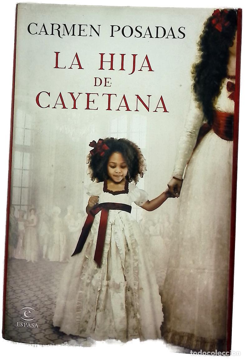 Libros: La hija de Cayetana - Posadas, Carmen
