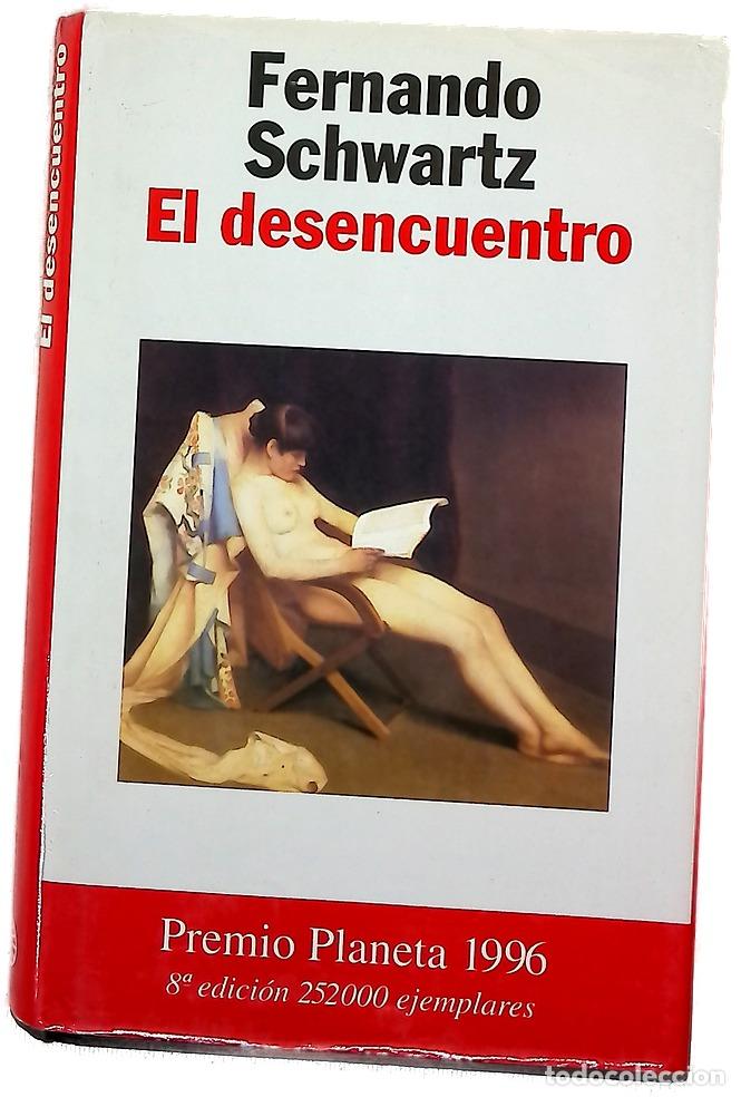 Libros: El desencuentro - Schwartz, Fernando