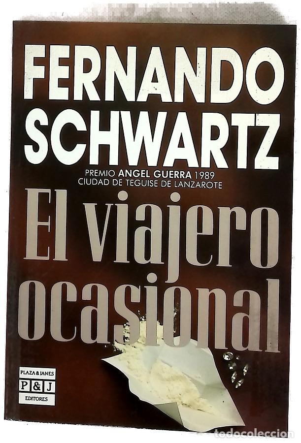Libros: El viajero ocasional - Schwartz, Fernando