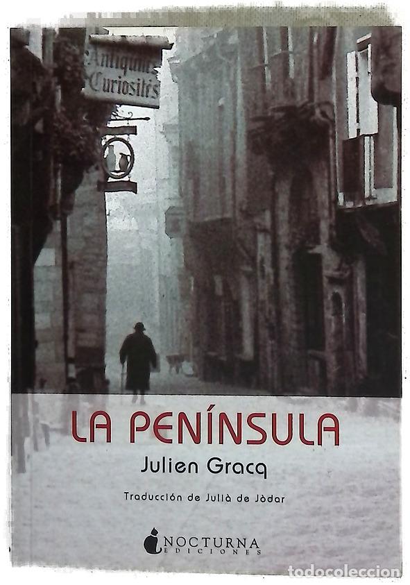 Livres: La pen&iacute;nsula - Gracq, Julien; J&ograve;dar, Juli&agrave; de