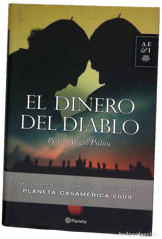 Libros: El dinero del diablo - Palou, Pedro &Aacute;ngel