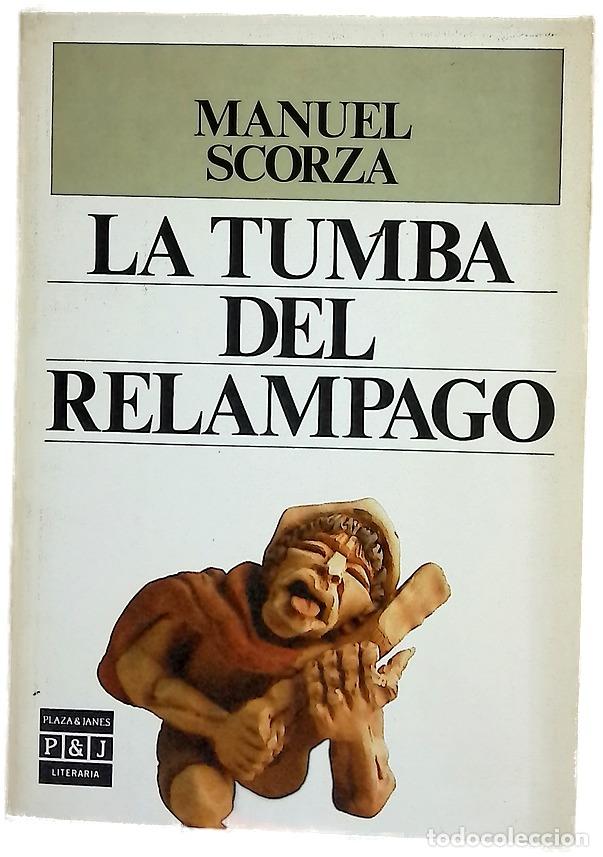 Libros: La tumba del rel&aacute;mpago - Manuel Scorza