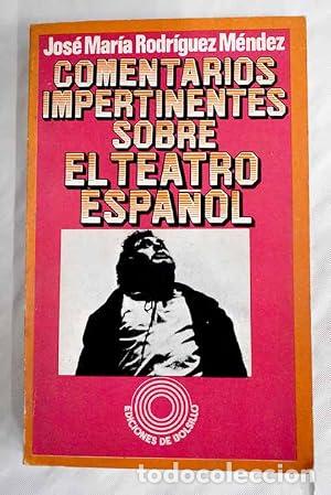 Libros: Comentarios impertinentes sobre el teatro espa&ntilde;ol
