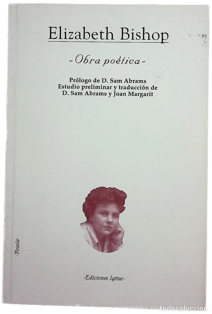 Libros: Obra po&eacute;tica - Bishop, Elizabeth