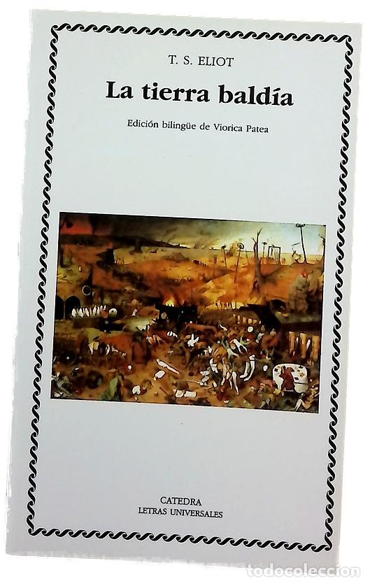 Libros: La tierra bald&iacute;a - Eliot, T. S; P&acirc;tea, Viorica; Palomares, Jos&eacute; Luis
