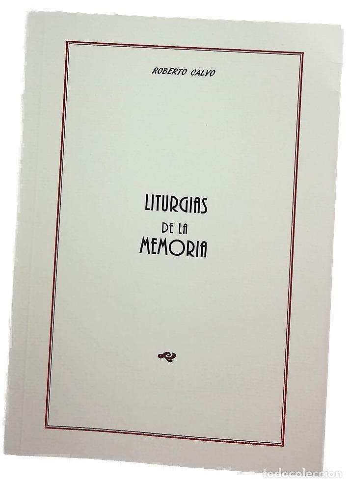 Libros: Liturgias de la memoria - Calvo, Roberto