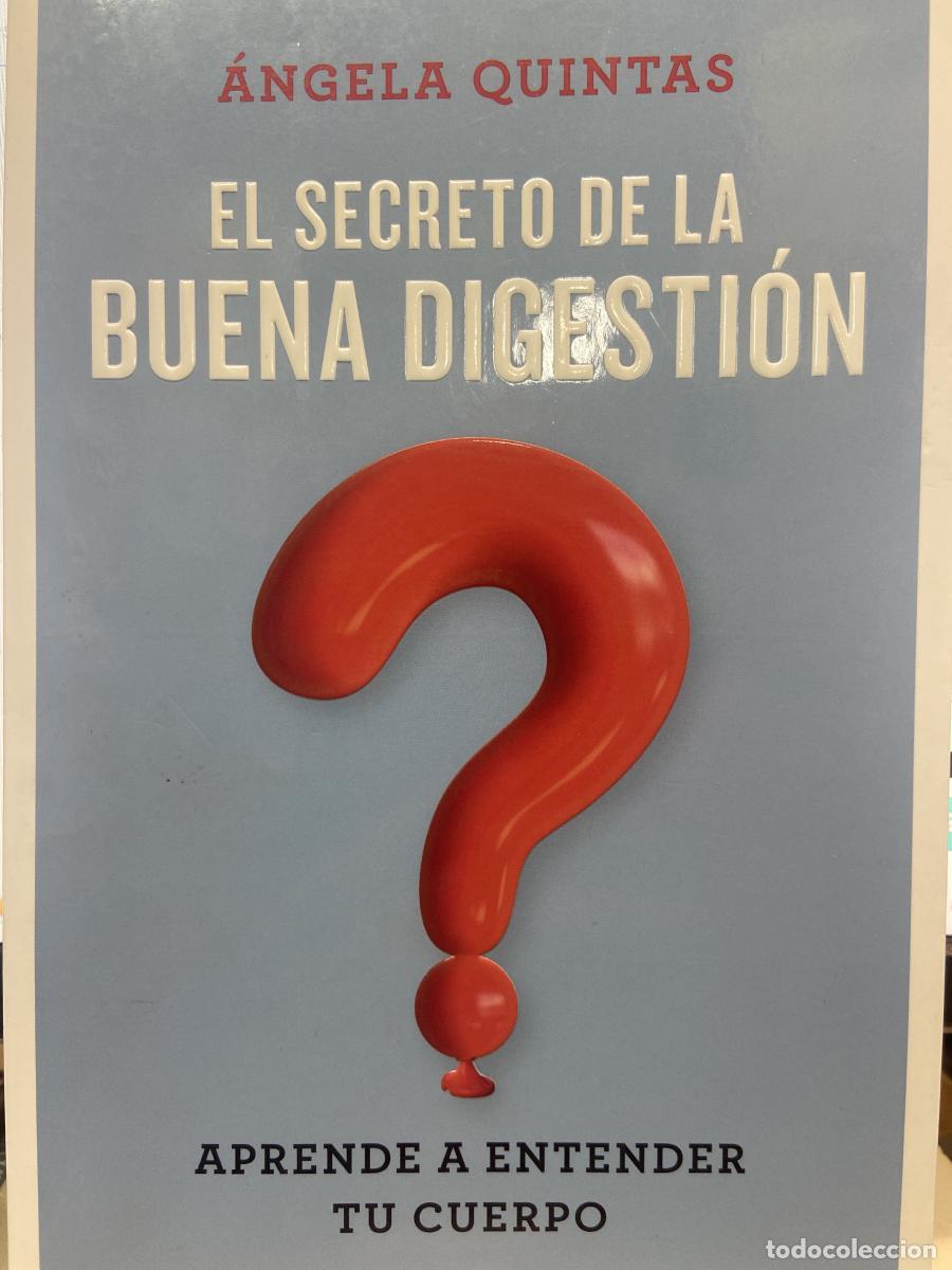 Libros: El secreto de la buena digesti&oacute;n. - &Aacute;ngela Quintas