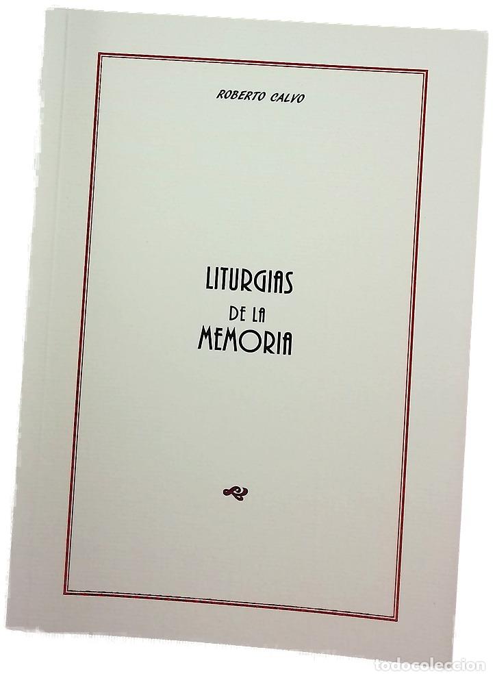 Libros: Liturgias de la memoria - Calvo, Roberto