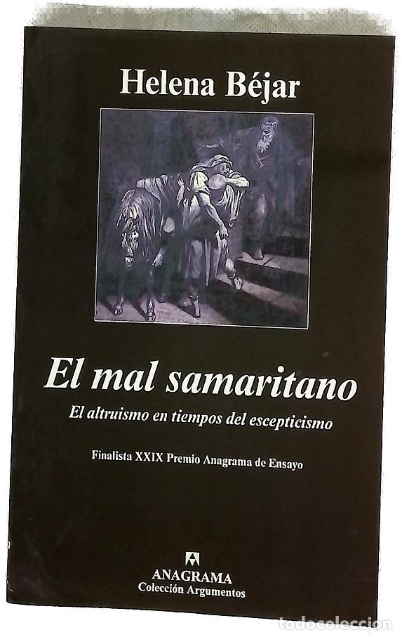 Libros: El mal samaritano el altruismo en tiempos de escepticismo