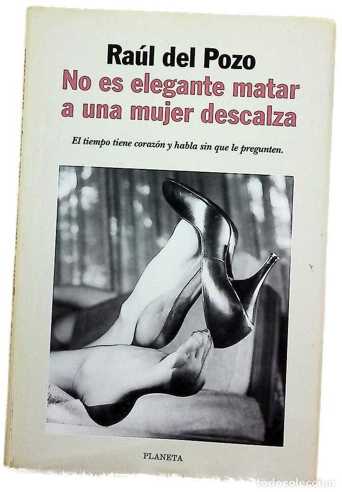 Libros: No es elegante matar a una mujer descalza