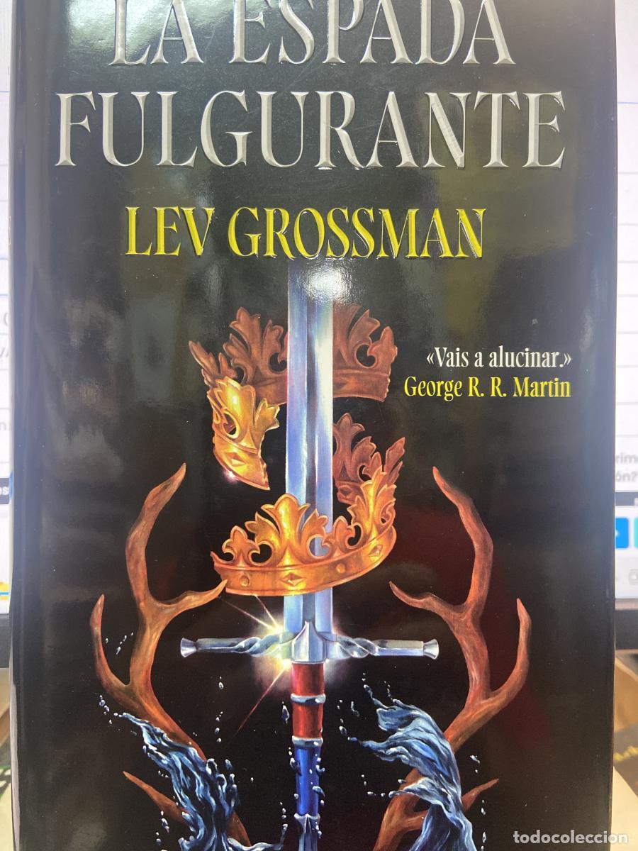 Libros: La espada fulgurante. - Lev Grossman