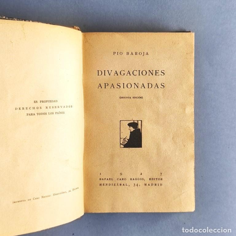 Libros: Divagaciones Apasionados. - Baroja, P&iacute;o.