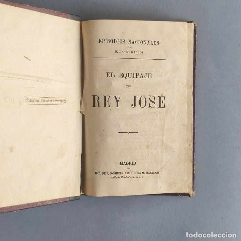 Libros: El Equipaje del Rey Jos&eacute;. - P&eacute;rez Gald&oacute;s, Benito. - Foto 2