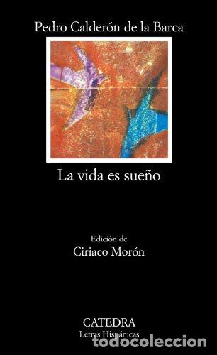 Libros: La vida es sue&ntilde;o - Pedro Calderon de la Barca