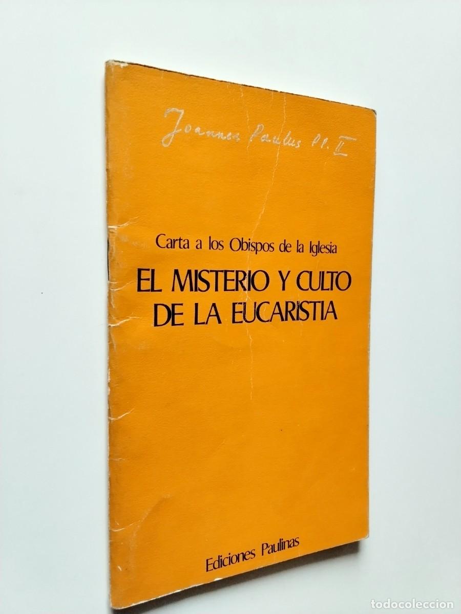 Libros: Joannes Paulus II (Papa Juan Pablo II) - El misterio y el culto de la eucarist&iacute;a