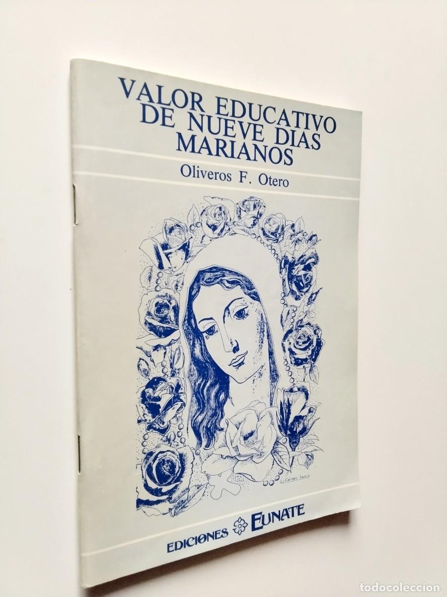 Livros em segunda m&atilde;o: Oliveros F. Otero - Valor educativo de nueve d&iacute;as marianos