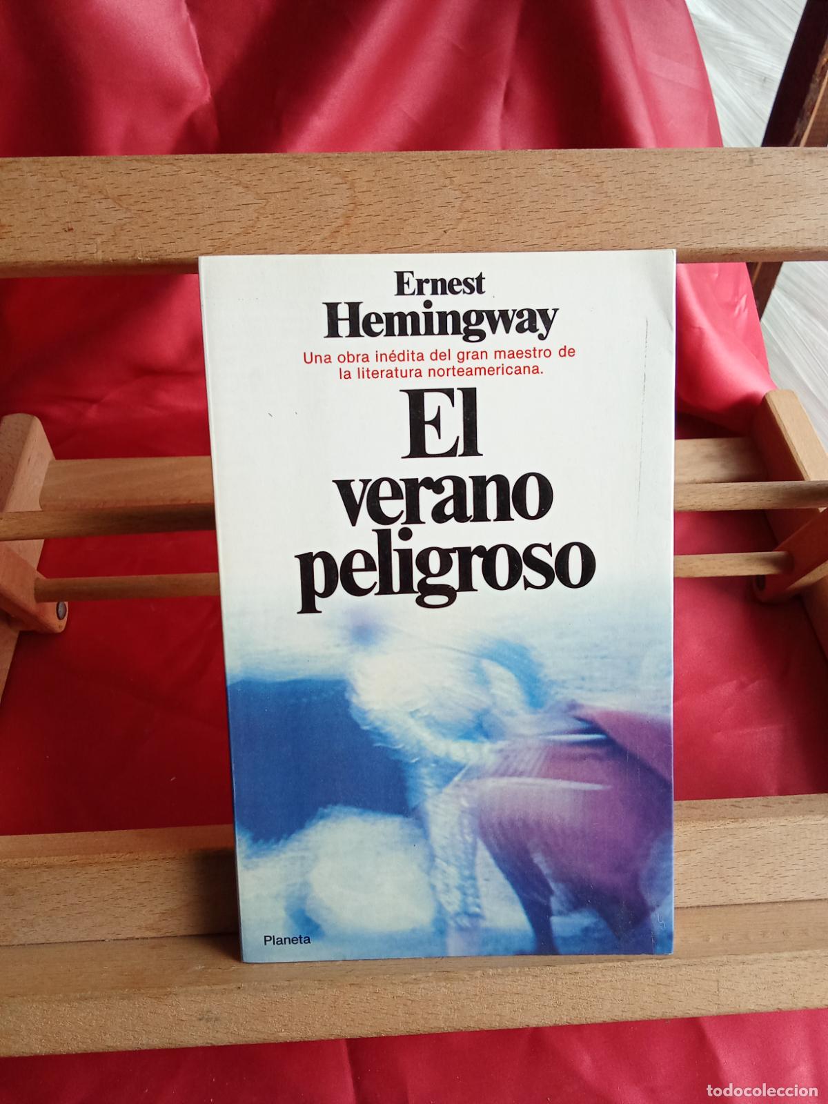 Libros: El verano peligroso, Ernest Hemingway. L.12820-1717