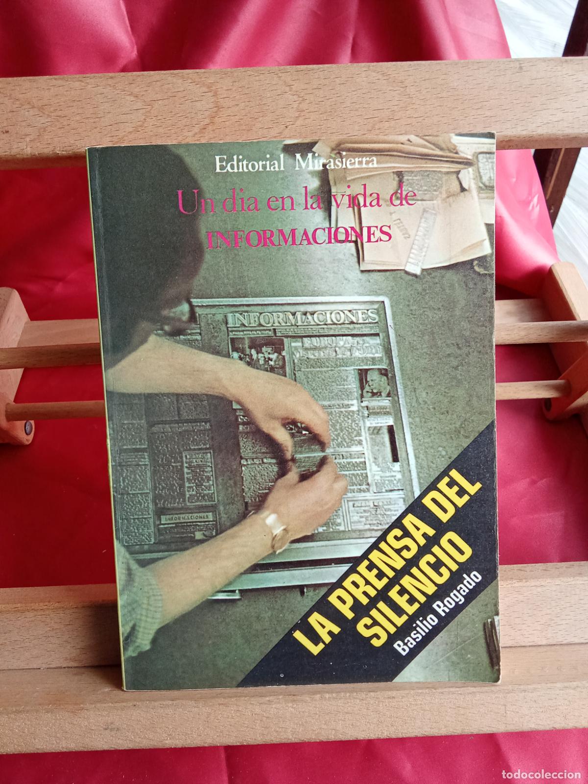 Libros: La prensa del silencio, Basilio Rogado. L.12820-1718